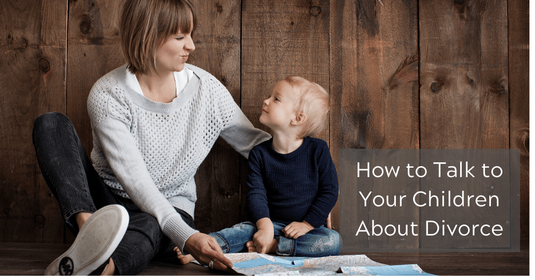How to Talk to Your Children About Divorce DAWN