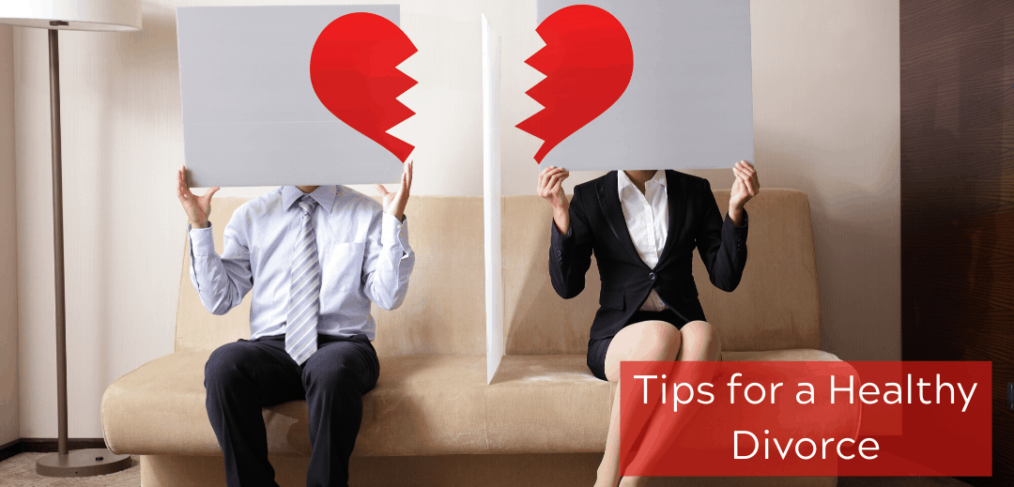 Tips for a Healthy Divorce