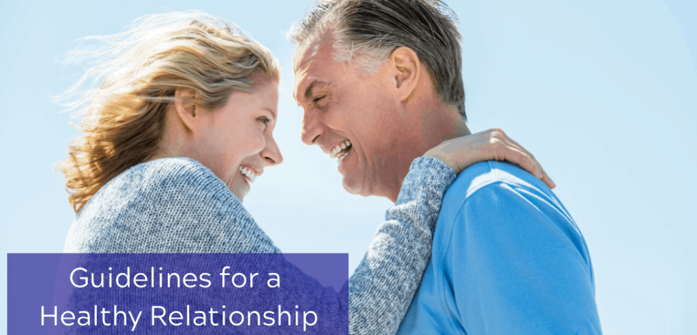 Guidelines for a Healthy Relationship