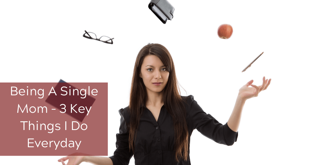 Being A Single Mom – 3 Key Things I Do Everyday | DAWN - Michigan's