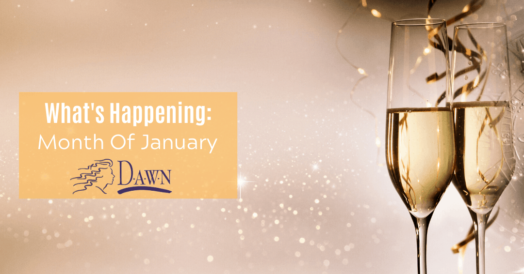 What's Happening - Month of January | DAWN - Michigan's Original