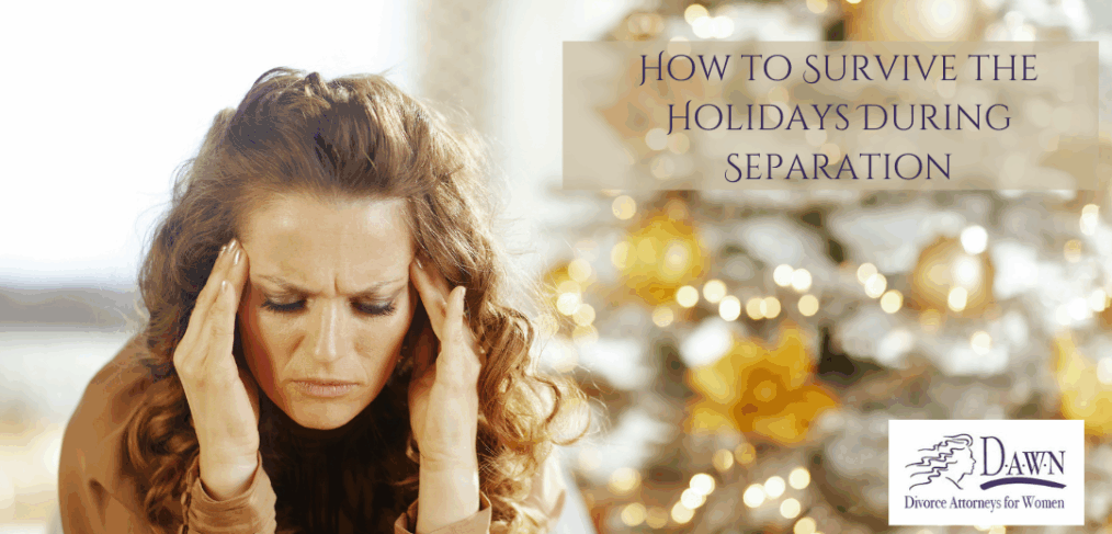 How to Survive the Holidays During Separation